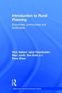 Introduction to Rural Planning : Economies, Communities and Landscapes - Nick Gallent