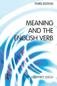 Meaning and the English Verb - Geoffrey N. Leech