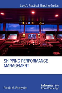 Shipping Performance Management : Lloyd's Practical Shipping Guides - Photis M. Panayides