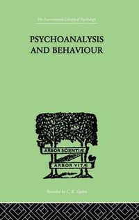 Psychoanalysis And Behaviour - Andr Tridon