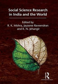 Social Science Research in India and the World - R. K. Mishra