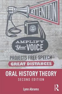 Oral History Theory - Lynn Abrams