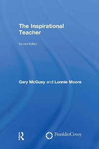 The Inspirational Teacher - Gary McGuey