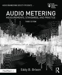 Audio Metering : Measurements, Standards and Practice 3rd Edition - Eddy B. Brixen