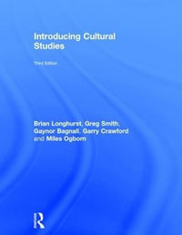 Introducing Cultural Studies - Brian Longhurst