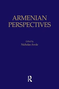 Armenian Perspectives : Caucasus World - Nicholas Awde