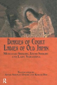 Diaries of Court Ladies of Old Japan - Murasaki Shikibu