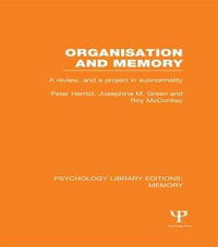 Organisation and Memory (Ple : Memory): A Review and a Project in Subnormality - Peter Herriot