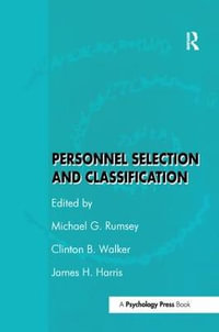 Personnel Selection and Classification - Michael G. Rumsey