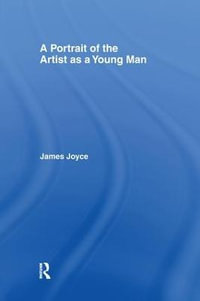 Portrait of the Artist as a Young Man : James Joyce Archive - James Joyce