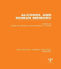 Alcohol and Human Memory (PLE : Memory) - Isabel Birnbaum