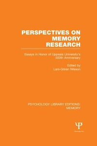 Perspectives on Memory Research (Ple : Memory): Essays in Honor of Uppsala University's 500th Anniversary - Lars-Göran Nilsson