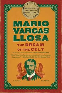 The Dream of the Celt - Mario Vargas Llosa