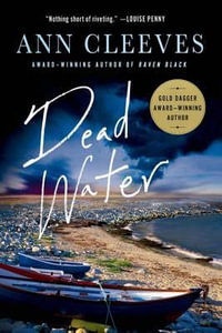 Dead Water : A Shetland Mystery - Ann Cleeves