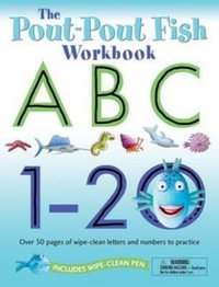 The Pout-Pout Fish Wipe Clean Workbook ABC, 1-20 : Pout-Pout Fish Adventures - Deborah Diesen