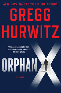 Orphan X : Evan Smoak - Gregg Hurwitz