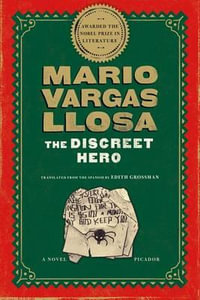 The Discreet Hero - Mario Vargas Llosa