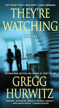 They're Watching - Gregg Hurwitz