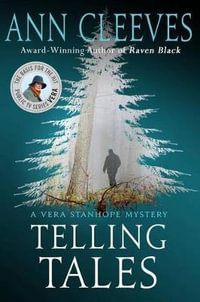 Telling Tales : Vera Stanhope - Ann Cleeves