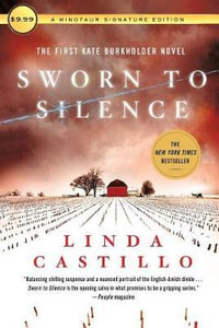 Sworn to Silence : The First Kate Burkholder Novel - Linda Castillo