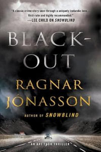 Blackout : An Ari Thor Thriller - Ragnar Jonasson