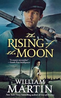 The Rising of the Moon - William Martin