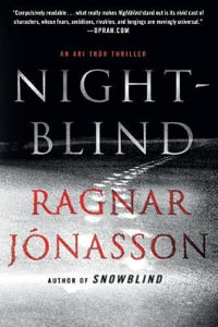 Nightblind : A Thriller - Ragnar J?nasson