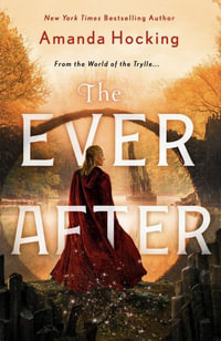 The Ever After : The Omte Origins (from the World of the Trylle) - Amanda Hocking