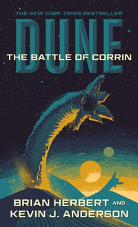 The Battle of Corrin : The Legends of Dune Trilogy: Book 3 - Brian Herbert