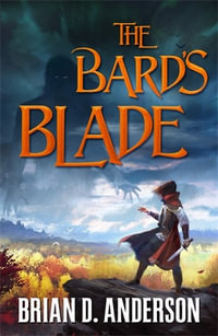 The Bard's Blade : The Sorcerer's Song - Brian D. Anderson