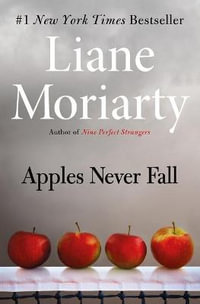 Apples Never Fall - Liane Moriarty