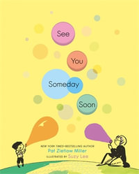 See You Someday Soon - Pat Zietlow Miller