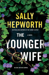 The Younger Wife - Sally Hepworth