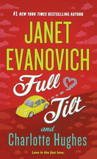 Full Tilt : Full - Janet Evanovich