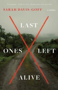 Last Ones Left Alive - Sarah Davis-Goff