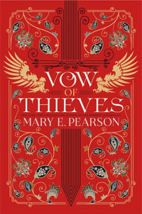 Vow of Thieves : Dance of Thieves - Mary E. Pearson