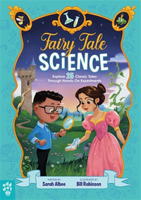 Fairy Tale Science - Sarah Albee