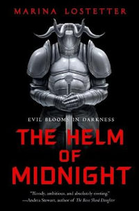 The Helm of Midnight : The Five Penalties - Marina J Lostetter