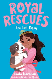 Royal Rescues #2 : The Lost Puppy - Paula Harrison