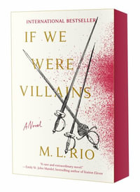 If We Were Villains - M. L. Rio