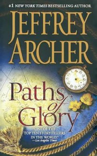 Paths of Glory - Jeffrey Archer