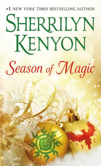 Season of Magic : 2-In-1: One Silent Night and Love Bytes - Sherrilyn Kenyon