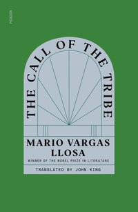 The Call of the Tribe - Mario Vargas Llosa