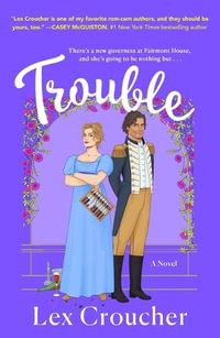 Trouble - Lex Croucher