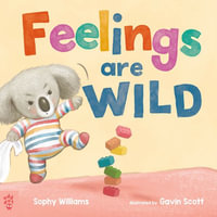 Feelings Are Wild - Sophy Williams