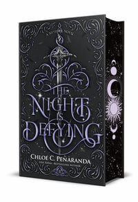 The Night Is Defying : A Nytefall Novel - Chloe C. Penaranda