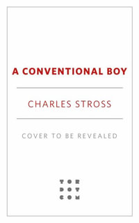 A Conventional Boy : Laundry Files - Charles Stross