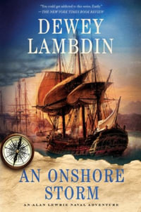 An Onshore Storm : An Alan Lewrie Naval Adventure - Dewey Lambdin