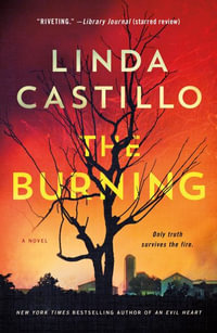 The Burning : Kate Burkholder - Linda Castillo