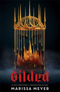 Gilded : Gilded Duology - Marissa Meyer